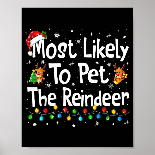Most Likely To Pet The Reindeer Family Matching Ch ポスター (正面)