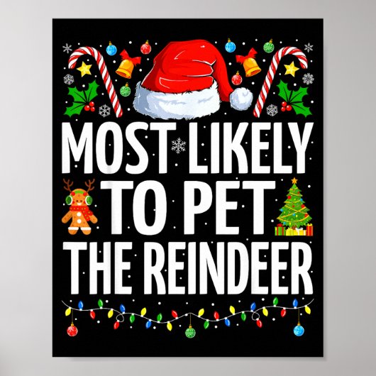 Most Likely To Pet The Reindeer Funny Family Chris ポスター (正面)