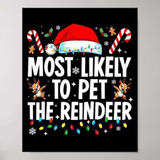 Most Likely To Pet The Reindeer Funny Matching Fam ポスター (正面)