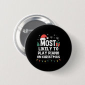 Most Likely To Play Ano On Christmas Anist Player 缶バッジ (正面&裏面)