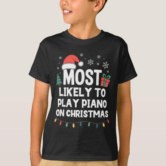 Most Likely To Play Ano On Christmas Anist Player  Tシャツ (正面)