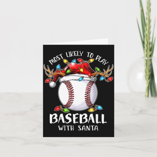 Most Likely To Play Baseball With Santa Christmas  カード (正面)