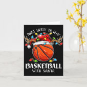 Most Likely To Play Basketball With Santa Christma カード (黄色い花)