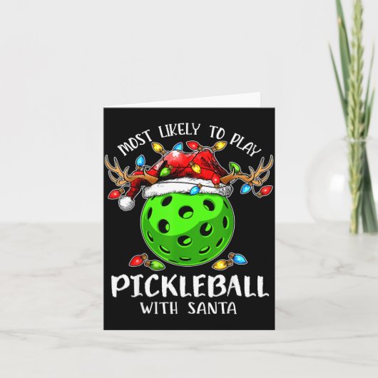Most Likely To Play Ckleball With Santa Christmas  カード (正面)