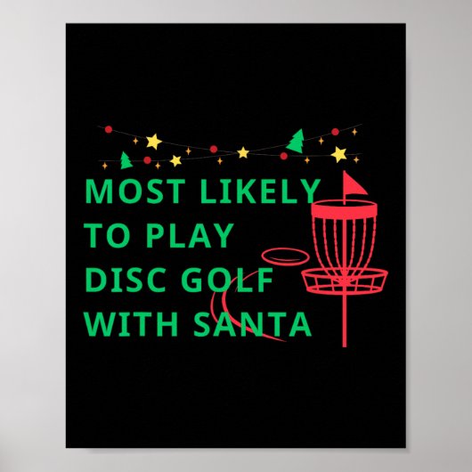 Most Likely To Play Disc Golf With Santa Funny Chr ポスター (正面)