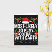 Most Likely To Play Football With Santa Christmas  カード (黄色い花)