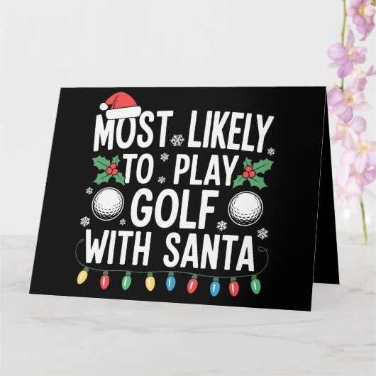 Most Likely To Play Golf With Santa Family Xmas カード (蘭)