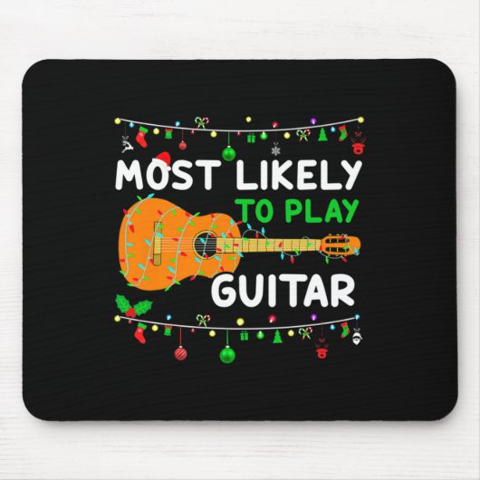 Most Likely To Play Guitar Christmas Funny Family  マウスパッド (正面)