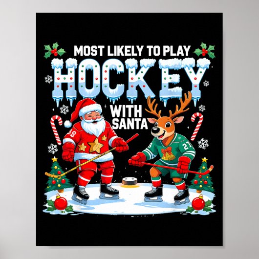 Most Likely To Play Hockey With Santa Christmas  ポスター (正面)