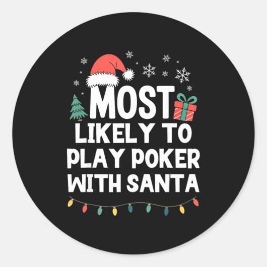 Most Likely To Play Ker With Santa Christmas Funny ラウンドシール (正面)
