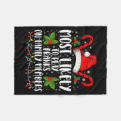 Most Likely To Play Pranks On Family Members Xmas フリースブランケット (正面(横))