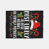 Most Likely To Play Pranks On Family Members Xmas  フリースブランケット (正面(横))