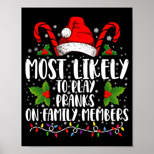 Most Likely To Play Pranks On Family Members Xmas  ポスター (正面)