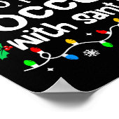 Most Likely To Play Soccer With Santa C-hristmas M ポスター (角)