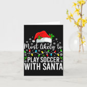 Most Likely To Play Soccer With Santa Christmas Fa カード (黄色い花)