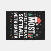 Most Likely To Play Softball With Santa Christmas  フリースブランケット (正面(横))