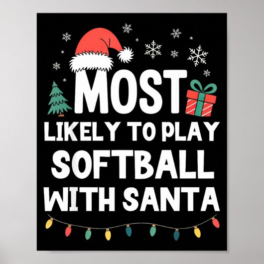 Most Likely To Play Softball With Santa Christmas ポスター (正面)