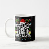 Most Likely To Play Tennis With Santa Funny Christ コーヒーマグカップ (左)