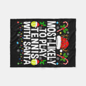 Most Likely To Play Tennis With Santa Funny Christ フリースブランケット (正面(横))