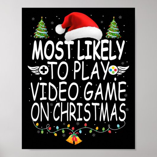 Most Likely To Play Video Game On Christmas Boys A ポスター (正面)