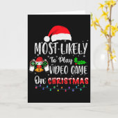 Most Likely To Play Video Game On Christmas Santa  カード (黄色い花)