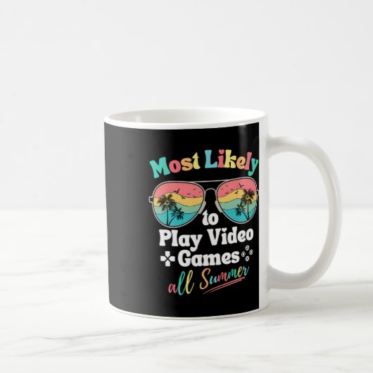 Most Likely To Play Video Games All Summer Funny G コーヒーマグカップ (右)