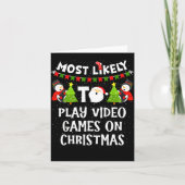 Most Likely To Play Video Games Funny Christmas Ga カード (正面)