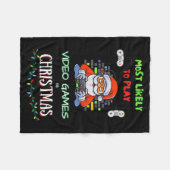 Most Likely To Play Video Games On Christmas  フリースブランケット (正面(横))