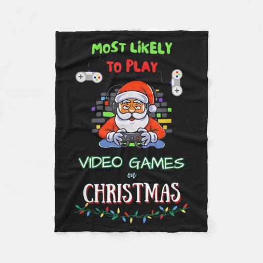 Most Likely To Play Video Games On Christmas  フリースブランケット (正面)