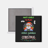Most Likely To Play Video Games On Christmas  マグネット (正面/裏面)