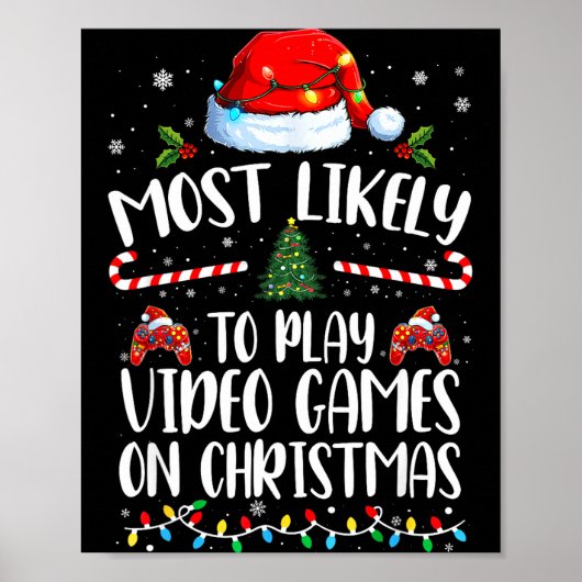 Most Likely To Play Video Games On Christmas Famil ポスター (正面)
