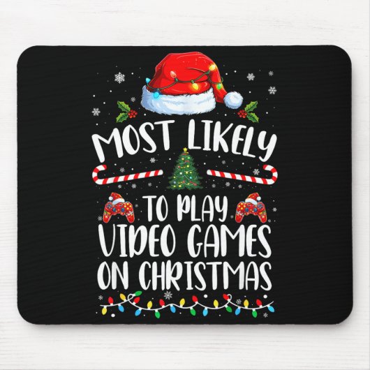 Most Likely To Play Video Games On Christmas Famil マウスパッド (正面)