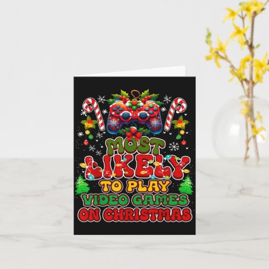 Most Likely To Play Video Games On Christmas Funny カード (黄色い花)