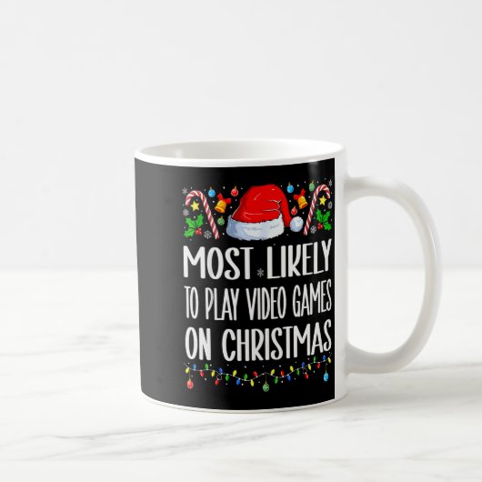 Most Likely To Play Video Games On Christmas Funny コーヒーマグカップ (右)