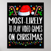 Most Likely To Play Video Games On Christmas Funny ポスター (正面)