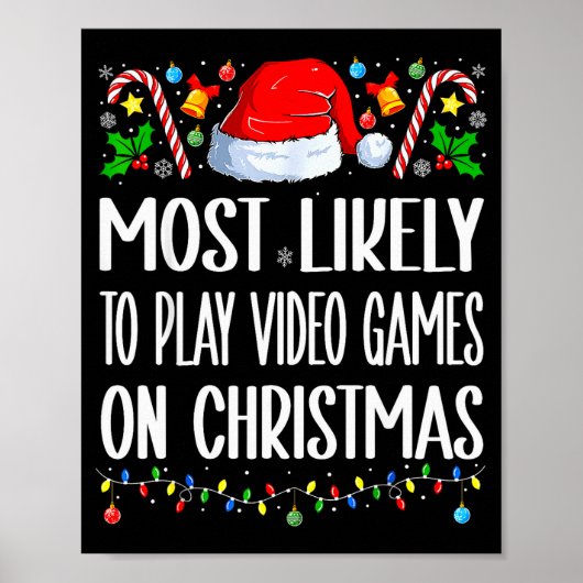 Most Likely To Play Video Games On Christmas Funny ポスター (正面)