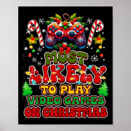 Most Likely To Play Video Games On Christmas Funny ポスター (正面)