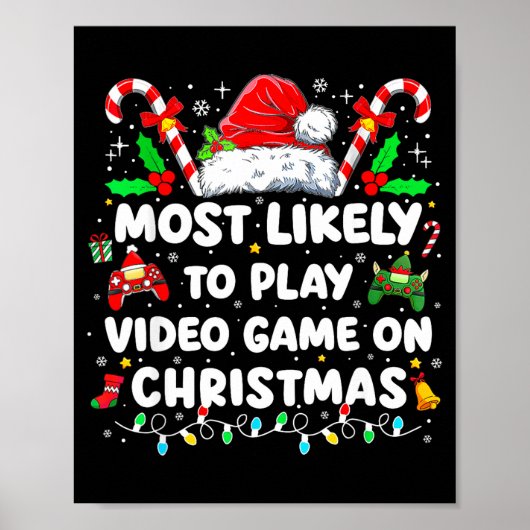 Most Likely To Play Video Games On Christmas Funny ポスター (正面)