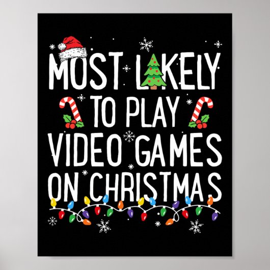 Most Likely To Play Video Games On Christmas Funny ポスター (正面)
