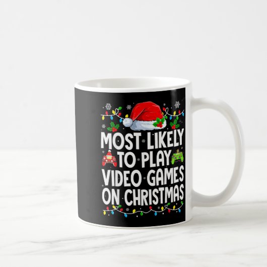Most Likely To Play Video Games On Christmas Match コーヒーマグカップ (右)