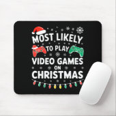Most Likely To Play Video Games On Christmas Shirt マウスパッド (マウス)