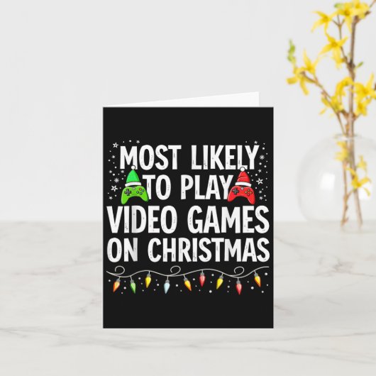 Most Likely To Play Video Games On Christmas T-shi カード (黄色い花)