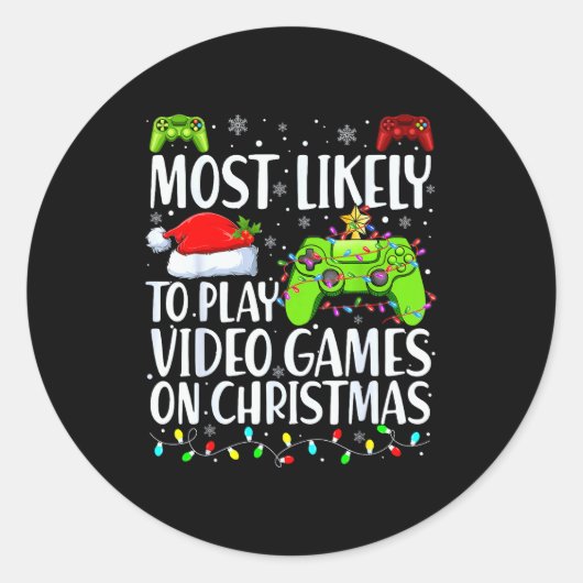 Most Likely To Play Video Games On Christmas Xmas ラウンドシール (正面)