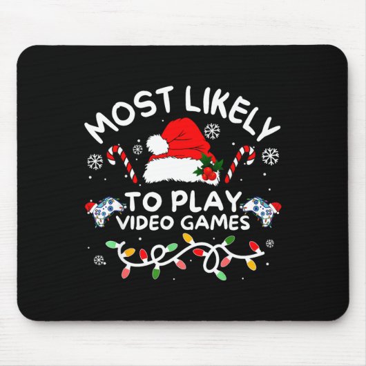 Most Likely To Play Video Games Xmas Gamer Family  マウスパッド (正面)