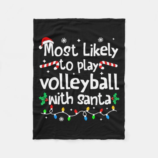 Most Likely To Play Volleyball With Santa C-hristm フリースブランケット (正面)