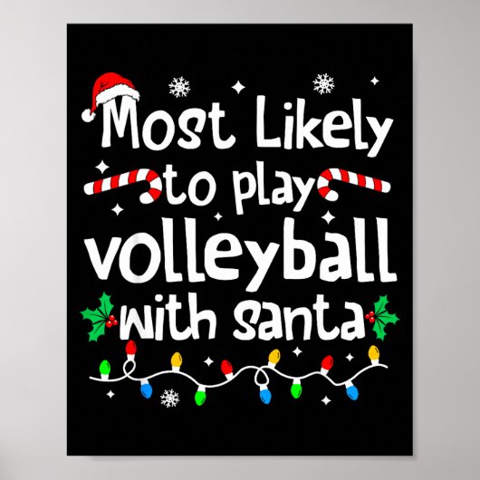 Most Likely To Play Volleyball With Santa C-hristm ポスター (正面)