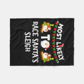 Most Likely To Race Santas Sleigh Funny Snowman Ch フリースブランケット (正面(横))