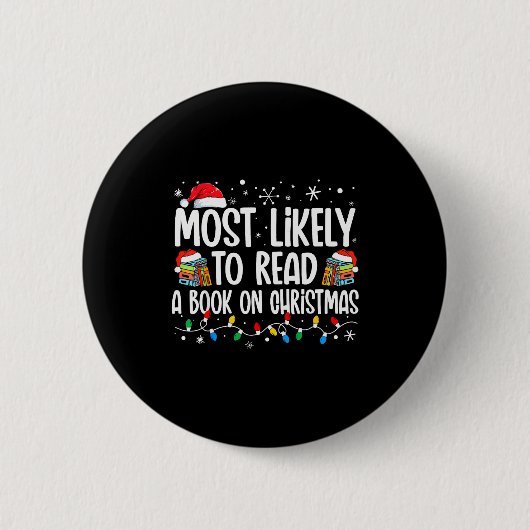 Most Likely To Read A Book On Christmas Matching F 缶バッジ (正面)
