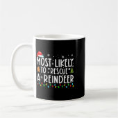 Most Likely To Rescue A Reindeer Funny Family Chri コーヒーマグカップ (左)