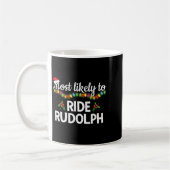 Most Likely To Ride Rudolph Funny Family Matching コーヒーマグカップ (左)